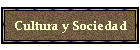 Cultura y Sociedad